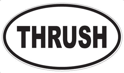 THRUSH - Oval Magnet