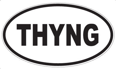 THYNG - Oval Sticker