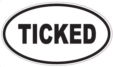 TICKED - Oval Sticker