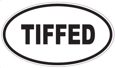 TIFFED - Oval Sticker