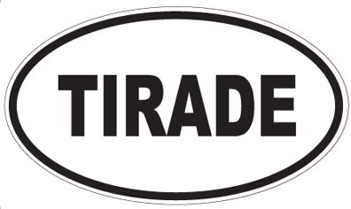 TIRADE - Oval Sticker