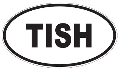 TISH - Oval Magnet