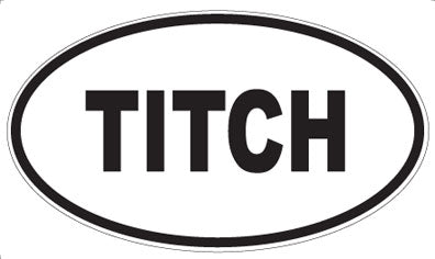 TITCH - Oval Magnet