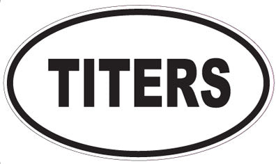 TITERS - Oval Sticker