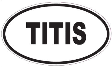 TITIS - Oval Magnet