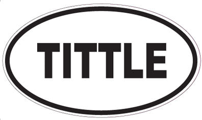 TITTLE - Oval Sticker