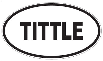 TITTLE - Oval Magnet