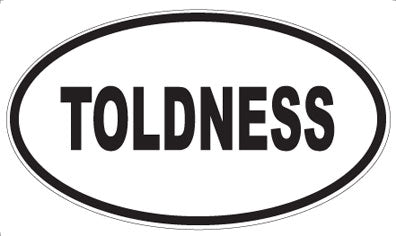 TOLDNESS - Oval Magnet