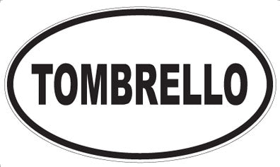 TOMBRELLO - Oval Sticker