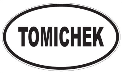 TOMICHEK - Oval Magnet