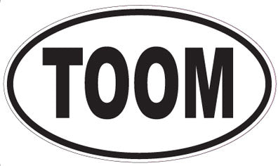 TOOM - Oval Sticker