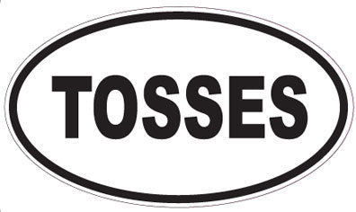 TOSSES - Oval Sticker