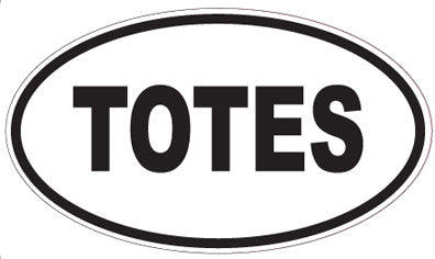 TOTES - Oval Sticker