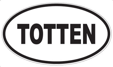 TOTTEN - Oval Sticker