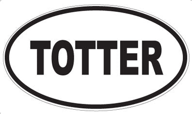 TOTTER - Oval Magnet