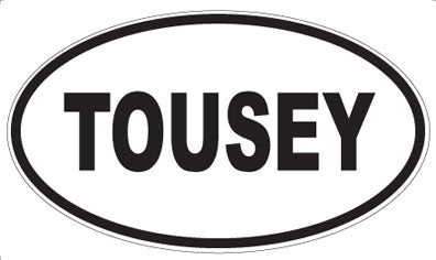 TOUSEY - Oval Sticker