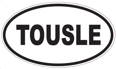 TOUSLE - Oval Sticker