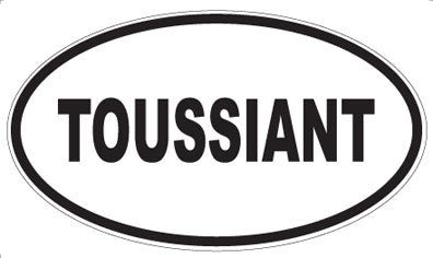 TOUSSIANT - Oval Magnet