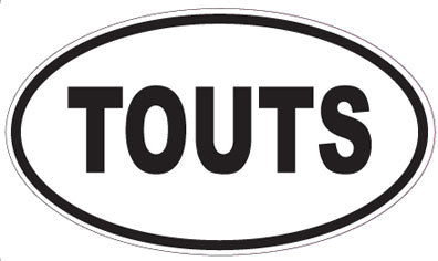 TOUTS - Oval Magnet