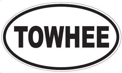 TOWHEE - Oval Sticker
