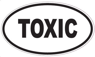 TOXIC - Oval Sticker