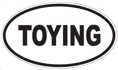 TOYING - Oval Sticker