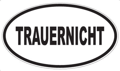 TRAUERNICHT - Oval Sticker