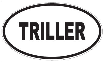 TRILLER - Oval Magnet