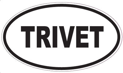 TRIVET - Oval Sticker
