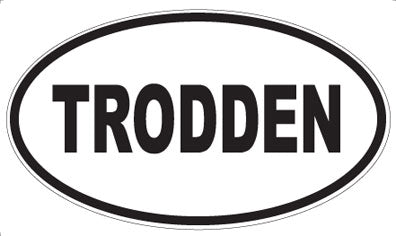 TRODDEN - Oval Magnet