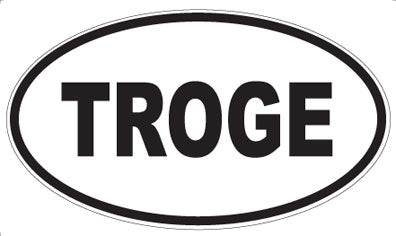 TROGE - Oval Magnet