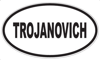 TROJANOVICH - Oval Magnet