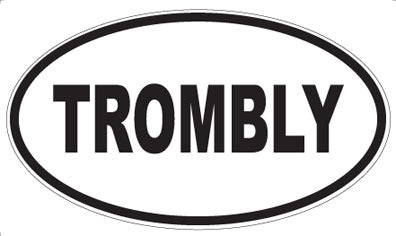 TROMBLY - Oval Magnet