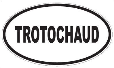 TROTOCHAUD - Oval Sticker