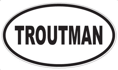 TROUTMAN - Oval Sticker