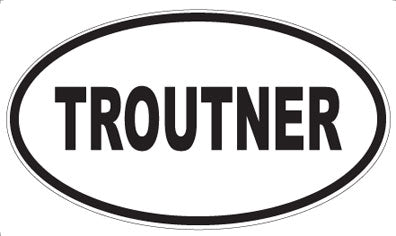 TROUTNER - Oval Magnet