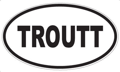TROUTT - Oval Sticker