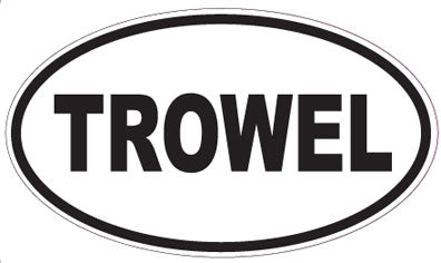 TROWEL - Oval Sticker