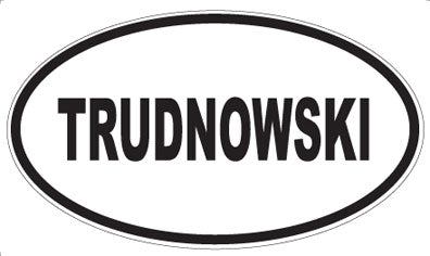TRUDNOWSKI - Oval Magnet