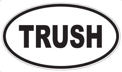 TRUSH - Oval Magnet