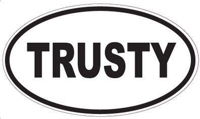 TRUSTY - Oval Sticker
