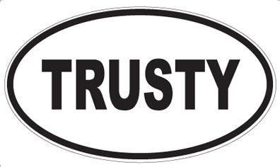 TRUSTY - Oval Magnet