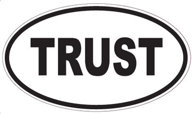 TRUST - Oval Magnet