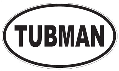 TUBMAN - Oval Magnet