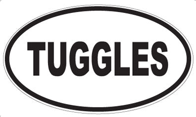 TUGGLES - Oval Magnet