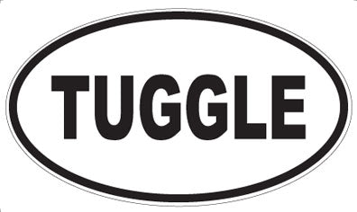 TUGGLE - Oval Magnet