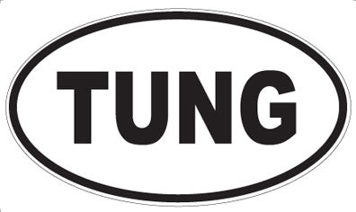 TUNG - Oval Sticker
