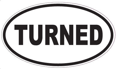 TURNED - Oval Sticker