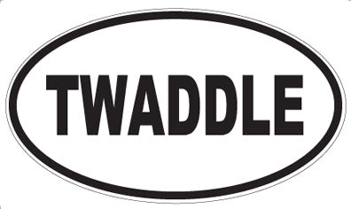TWADDLE - Oval Magnet