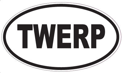 TWERP - Oval Magnet